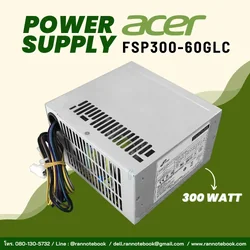 Power Supply Acer FSP300-60GLC 300W ส่งฟรี!