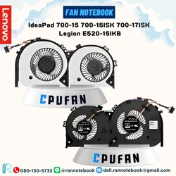 พัดลมโน๊ตบุ๊ค Lenovo IdeaPad 700-15 15ISK 17ISK Legion E520-15IKB