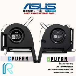 พัดลมโน๊ตบุ๊ค Asus Tianxuan 3 FX507 FA707 RTX3060 3070