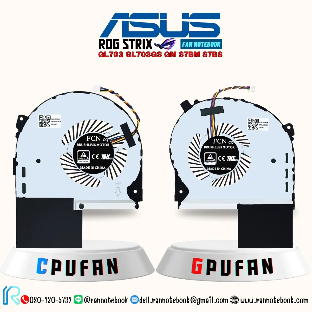 พัดลมโน๊ตบุ๊ค Asus ROG Strix GL703 GL703GS GM S7BM S7BS S7B
